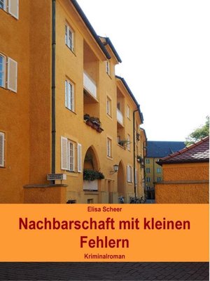cover image of Nachbarschaft mit kleinen Fehlern